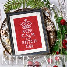 Load image into Gallery viewer, Keep Calm and Stitch On
